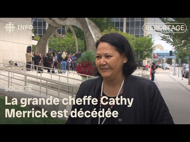 ⁣La grande cheffe de l’Assemblée des chef du Manitoba Cathy Merrick décède après un malaise