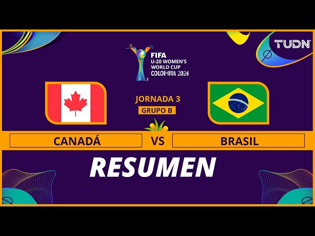 ⁣Resumen y goles | Canadá vs Brasil | Mundial Femenil Sub20 | TUDN