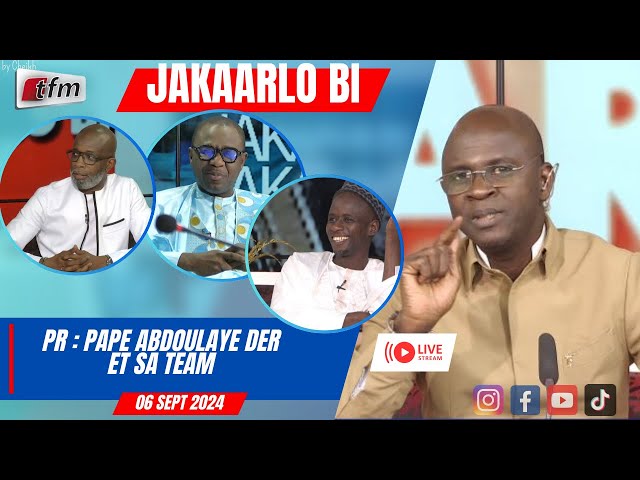 ⁣TFM LIVE  : JAKAARLO BI avec Pape Abdoulaye DER et sa team - 06 SEPTEMBRE 2024