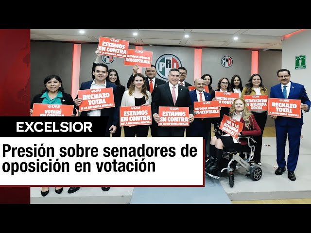 ⁣Presión a senadores de oposición en votación de reforma judicial