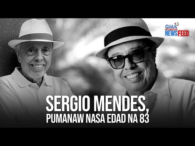 ⁣Sergio Mendes, pumanaw na sa edad na 83 | GMA Integrated Newsfeed