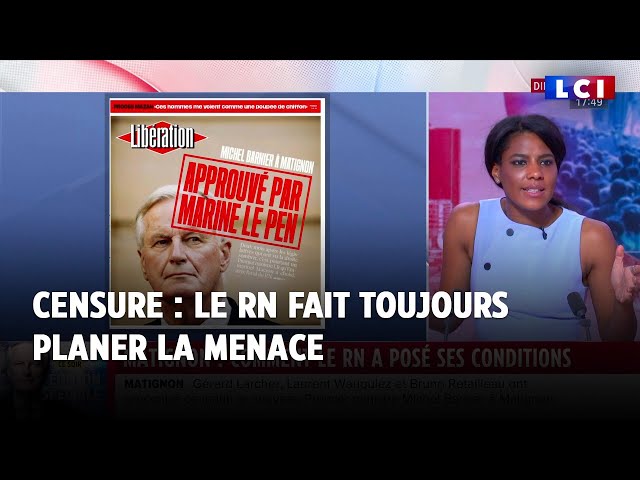 ⁣Censure : Le RN fait toujours planer la menace