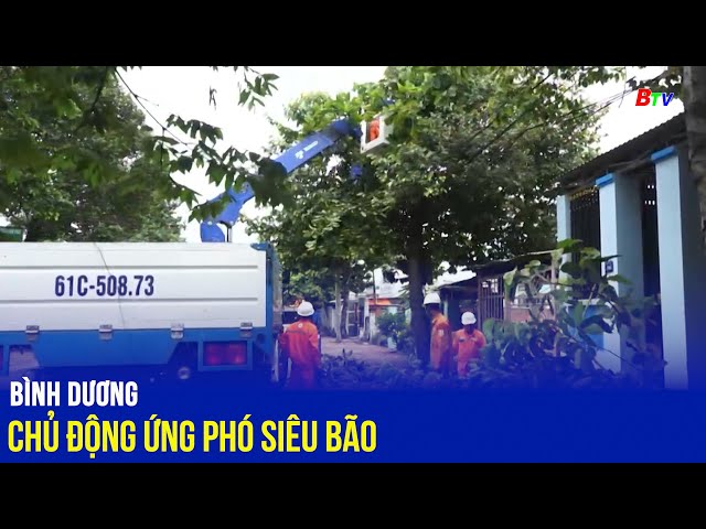 ⁣Bình Dương chủ động ứng phó siêu bão