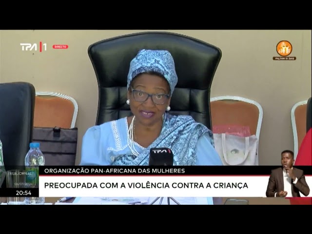 Organização PAN-Africana das mulheres preocupada com a vilência contra a Criança