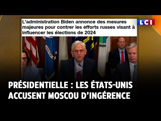 ⁣Présidentielle américaine : les États-Unis accusent Moscou d’ingérence