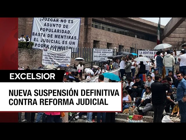 Da juez de Chiapas otra suspensión definitiva contra reforma judicial