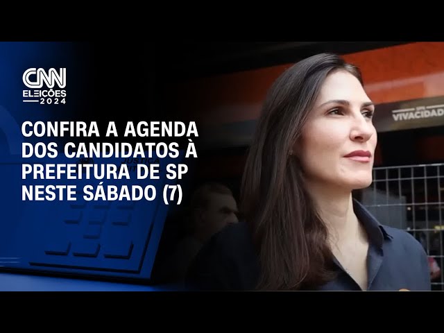 ⁣Confira a agenda dos candidatos à Prefeitura de SP neste sábado (7) | AGORA CNN