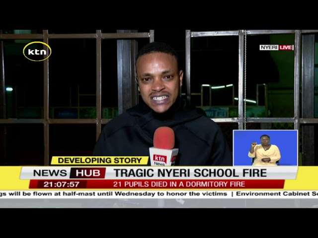 Tragic Nyeri school fire: 17 learners yet to be accounted for