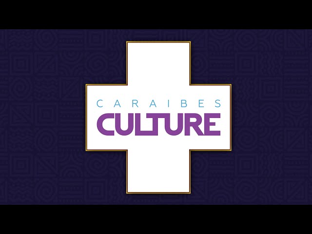 CARAIBES CULTURE // Samedi 07 Septembre 2024