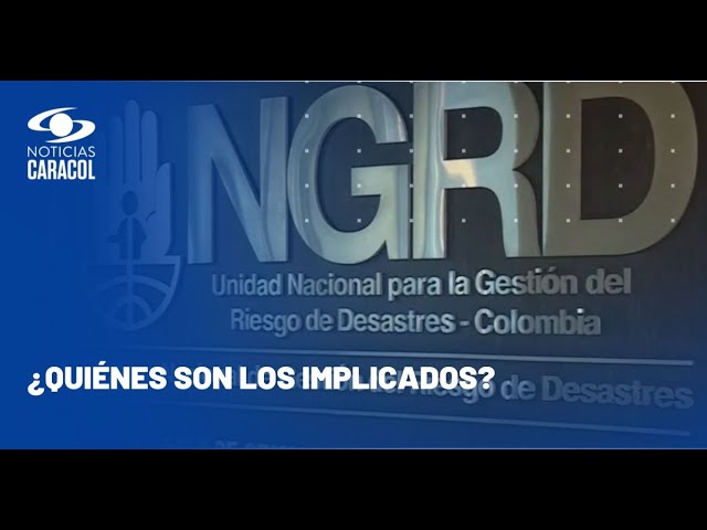 A la cárcel dos implicados en escándalo de corrupción en la UNGRD: ¿quiénes son?