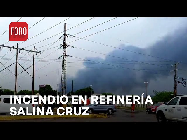 ⁣Alerta por incendio en la refinería Salina Cruz, Oaxaca - Las Noticias