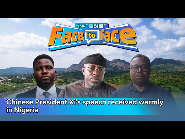 ⁣Face to Face: Chinese President Xi's speech received warmly in Nigeria