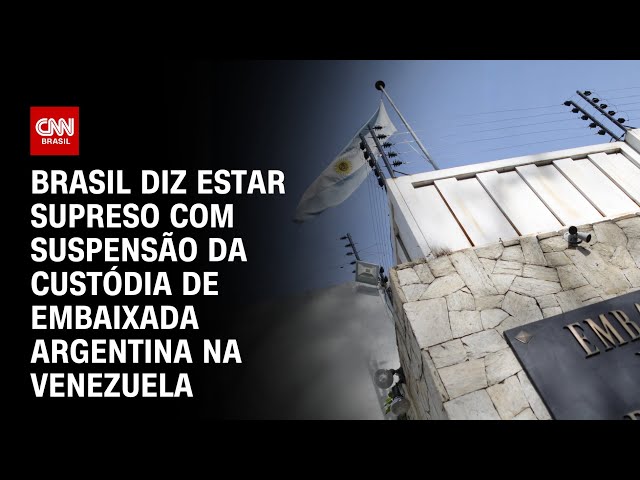 ⁣Brasil diz estar supreso com suspensão da custódia de embaixada argentina na Venezuela | PRIME TIME