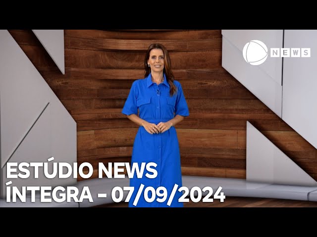 ⁣Estúdio News - 07/09/2024