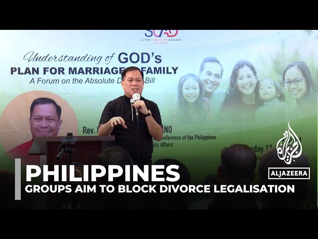 ⁣Philippines marriage laws: Christian groups aim to block divorce legalisation