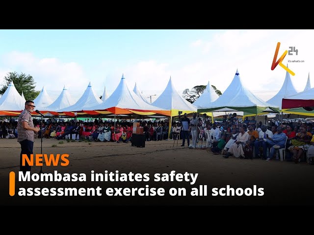 ⁣Mombasa initiates safety assessment exercise on all schools after Hillside fire tragedy