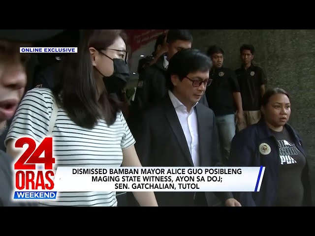 ⁣Dismissed Bamban Mayor Alice Guo posibleng maging state witness, ayon sa DOJ... | 24 Oras Weekend