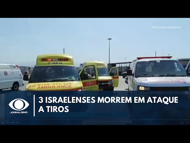 ⁣Três israelenses são mortos em ataque a tiros na fronteira da Jordânia e Cisjordânia