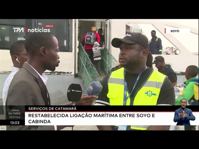 Serviços de Catamarã - Restabelecida ligação marítima entre Soyo e Cabinda