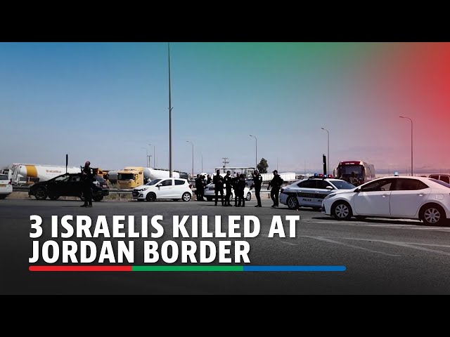 ⁣Israeli forces near scene of triple shooting at Jordan border | ABS-CBN News