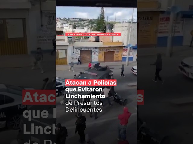 ⁣Policías rescatan a delincuentes que iban a ser linchados en Puebla - N+ #shorts