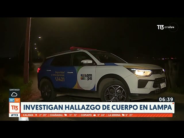 Investigan hallazgo de cadáver en Lampa: cuerpo presenta signos de haber sido ejecutado