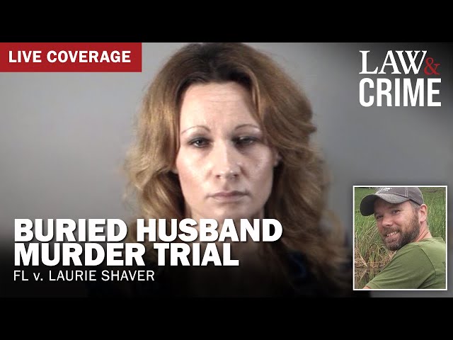 ⁣LIVE: Buried Husband Murder Trial — FL v. Laurie Shaver — Day 1