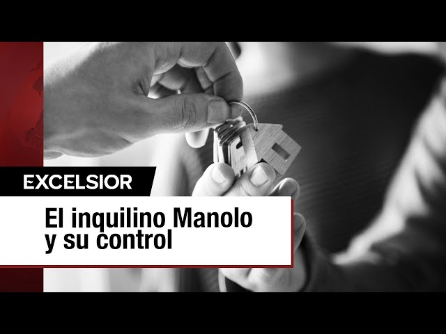 ⁣El inquilino Manolo y su control sobre el departamento | EDITORIAL