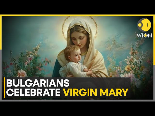 ⁣Bulgarians celebrate virgin Mary | Latest English News | World News | WION