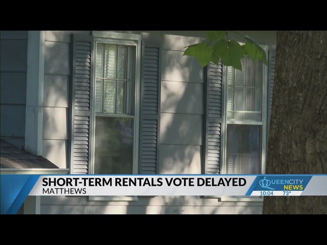 ⁣Matthews postpones vote on short-term rentals