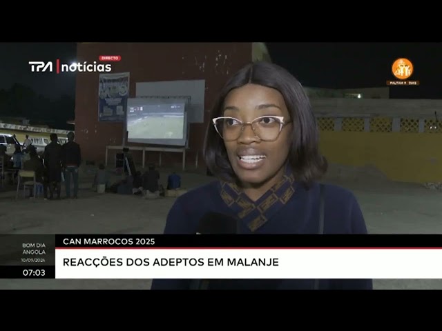 ⁣CAN Marrocos 2025 - Reacções dos adeptos em Malanje