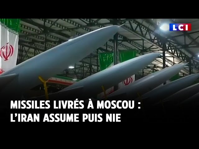 ⁣Missiles livrés à Moscou : l’Iran assume puis nie