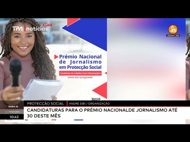 "Hora 10" Protecção social - Candidaturas para o prémio nacional de jornalismo até 30 