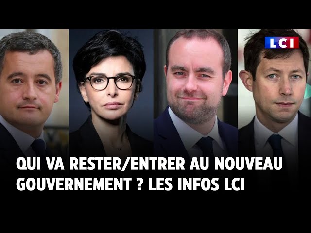 ⁣Qui va rester/entrer au nouveau gouvernement ? Les infos LCI