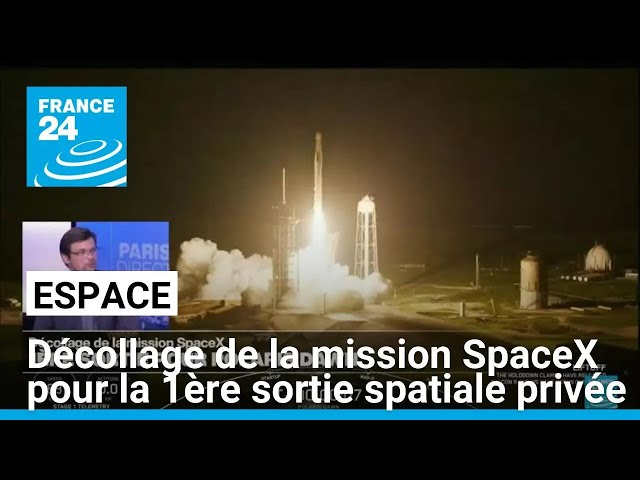 ⁣Décollage de la mission SpaceX pour la première sortie spatiale privée • FRANCE 24