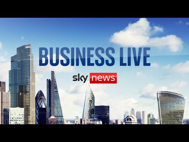 ⁣Watch Sky News Business Live with Paul Kelso