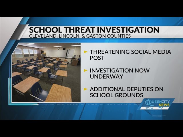 ⁣School threat investigated in Gaston, Lincoln, Cleveland counties