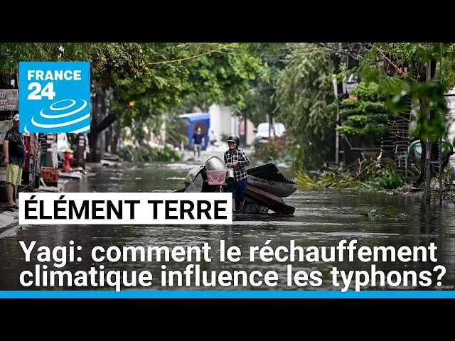 ⁣Yagi: les typhons deviennent plus dangereux avec le réchauffement climatique • FRANCE 24