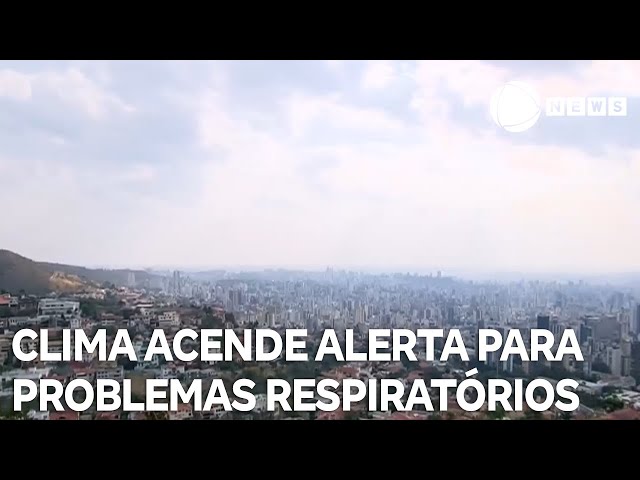 Calor e ar seco acendem alerta para problemas respiratórios