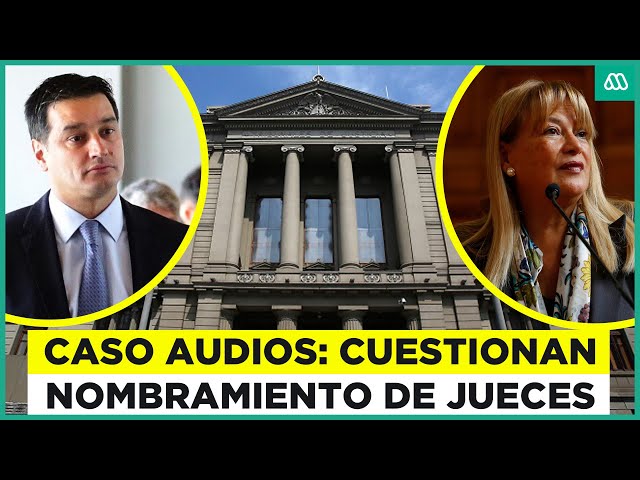 ⁣Cuestionan nombramiento de jueces de la Corte Suprema por Caso Audios