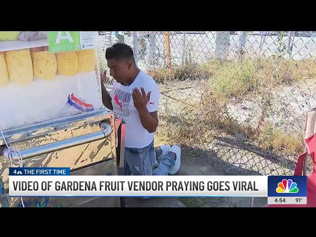 ⁣Gardena fruit vendor's prayer goes viral