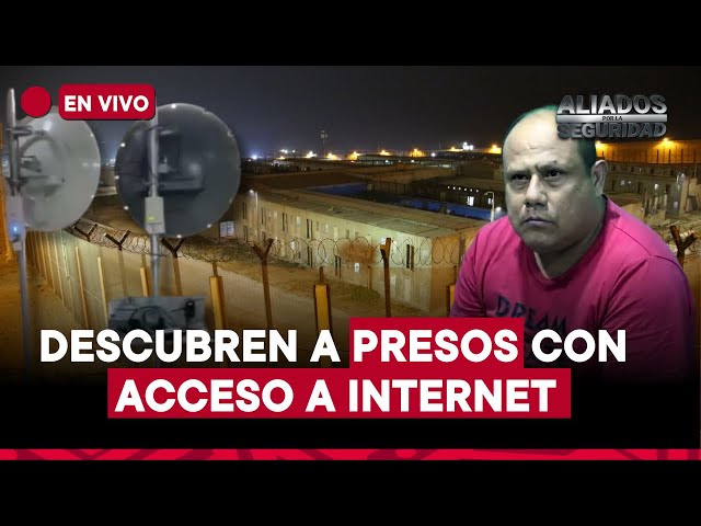  Organización criminal proveía internet a presos de Ancón I | Aliados por la Seguridad