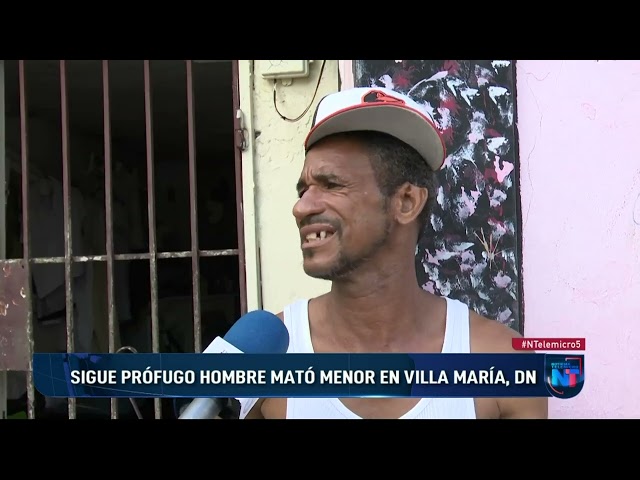 ⁣Sigue prófugo hombre que mató menor en Villa María, DN