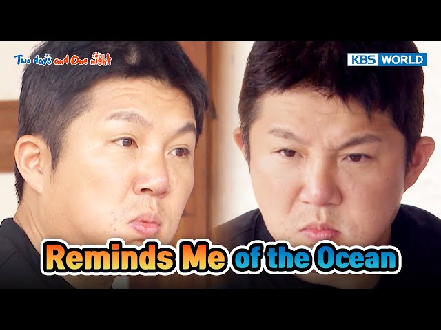 ⁣It Reminds Me of the Taste of the Ocean  [Two Days and One Night 4 Ep238-3] | KBS WORLD TV 240908