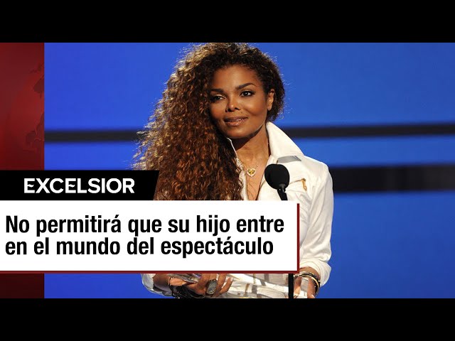 Janet Jackson no permitirá que su hijo se involucre en el mundo del espectáculo