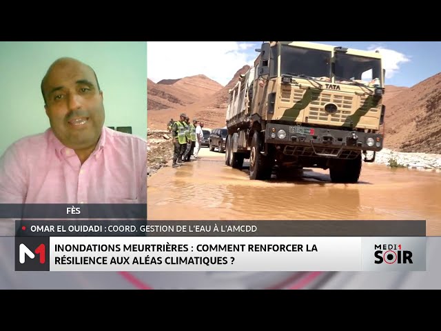 ⁣Le point sur les inondations meurtrières au Maroc avec Omar El Ouidadi