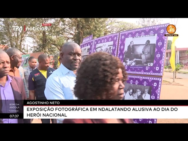 Agostinho Neto - Exposição fotográfica em Ndalatando alusiva ao Dia do Herói Nacional