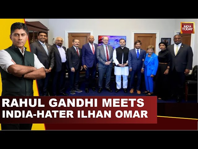 ⁣Rahul Gandhi Meets India-Hater Ilhan Omar | News Track With Gaurav Sawant | India Today LIVE