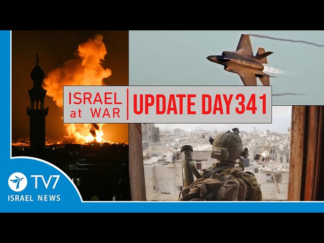 TV7 Israel News - Sword of Iron, Israel at War - Day 341 - UPDATE 11.09.24