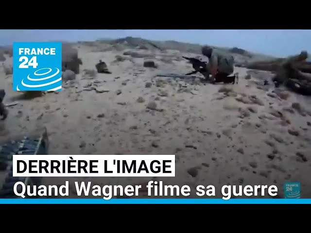 ⁣Derrière l'image : quand Wagner filme sa guerre • FRANCE 24